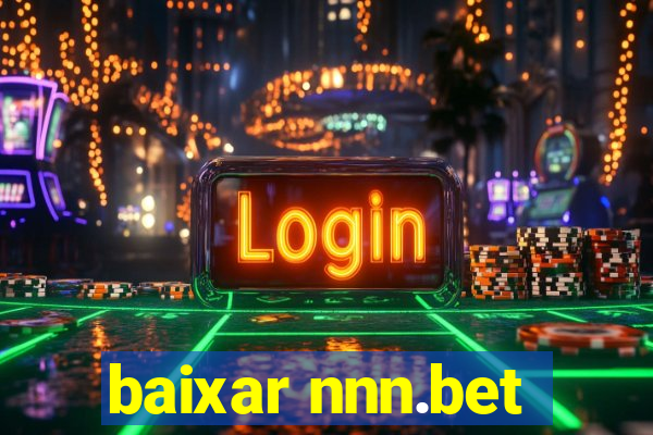 baixar nnn.bet